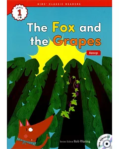 Kids’ Classic Readers 1-3 The Fox and the Grapes with Hybrid CD/1片