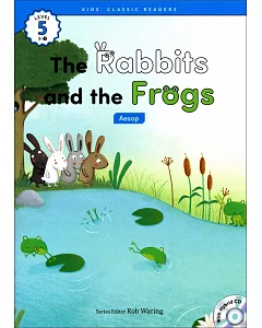 Kids’ Classic Readers 5-3 The Rabbits and the Frogs with Hybrid CD/1片