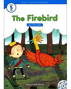 Kids’ Classic Readers 5-4 The Firebird with Hybrid CD/1片