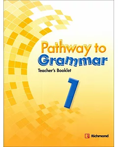 Pathway to Grammar (1) Teacher’s Booklet