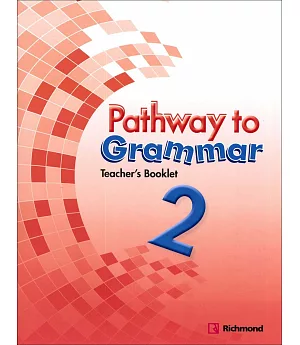 Pathway to Grammar (2) Teacher’s Booklet