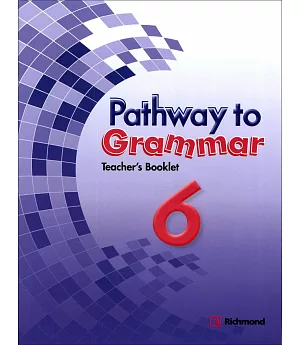 Pathway to Grammar (6) Teacher’s Booklet