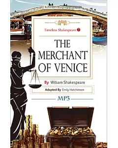 The Merchant of Venice：Timeless Shakespeare 7（25K彩色+1MP3）