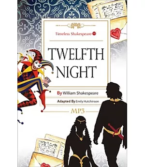 Twelfth Night: Timeless Shakespeare 10（25K彩色+1MP3）
