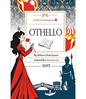 Othello：Timeless Shakespeare 8（25K彩色+1MP3）