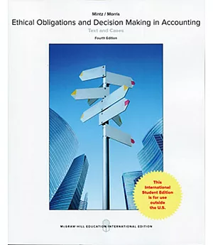 Ethical Obligations and Decision-Making in Accounting:Text and Cases(4版)