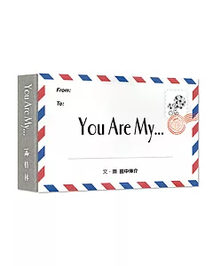 You Are My…