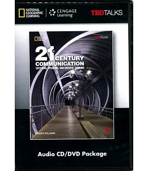21st Century Communication 2: Listening, Speaking and  Critical Thinking: Audio CDs/2片 and DVD/1片