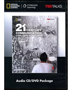 21st Century Communication 3: Listening, Speaking and  Critical Thinking: Audio CDs/2片 and DVD/1片