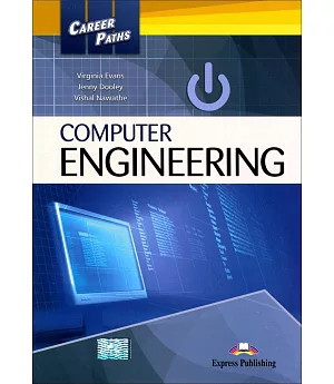 Career Paths:Computer Engineering Student’s Book with Cross-Platform Application