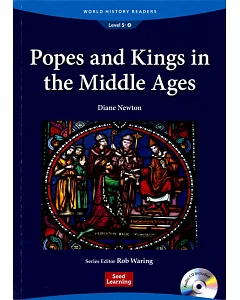 World History Readers (5) Popes and Kings in the Middle Ages with Audio CD/1片