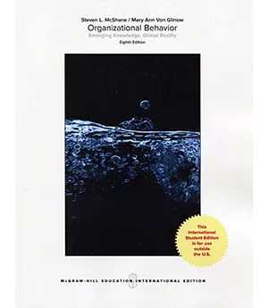 Organizational Behavior: Emerging Knowledge, Global Reality(8版)