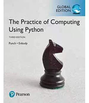 THE PRACTICE OF COMPUTING USING PYTHON 3/E (GE)