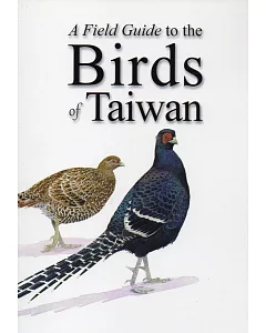 A Field Guide to the Birds of Taiwan(臺灣野鳥手繪圖鑑英文版)