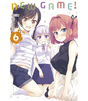 NEW GAME！ 6