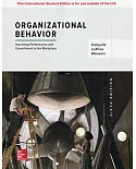 Organizational Behavior: Improving Performance and Commitment in the Workplace（6版）