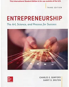 Entrepreneurship: The Art, Science, and Process for Success 3e