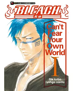 BLEACH死神 Can't Fear Your Own World I