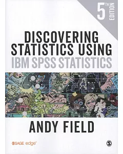 Discovering Statistics Using IBM SPSS Statistics 5/e Andy Field（5版）