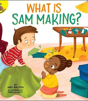 Rourke Ready Readers: What Is Sam Making?