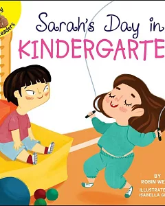 Rourke Ready Readers: Sarah’s Dayin Kindergarten