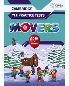 Cambridge YLE Practice Tests Movers 2018 Test Format Student’s Book with Answer Key(Sterling)