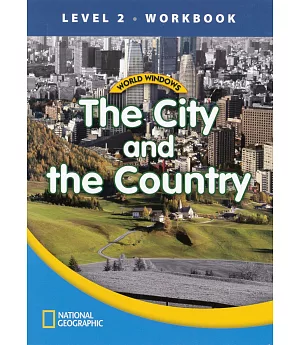 World Windows 2 (Social Studies): The City and the Country Workbook