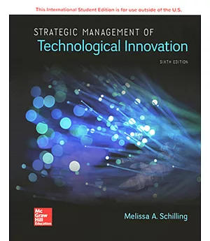 Strategic Management of Technological Innovation (6版)