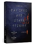 The Dark Side 2：Day Zero and Other Stories