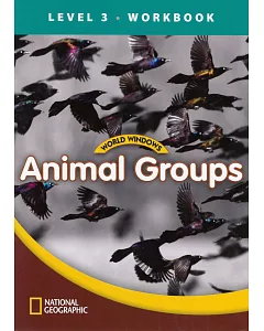 World Windows 3 (Science)：Animal Groups Workbook
