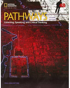 Pathways: Listening, Speaking, and Critical Thinking (4B) 2/e