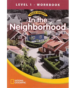 World Windows 1 (Social Studies): In the Neighborhood Workbook