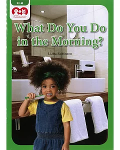 Chatterbox Kids 23-1 What Do You Do in the Morning?