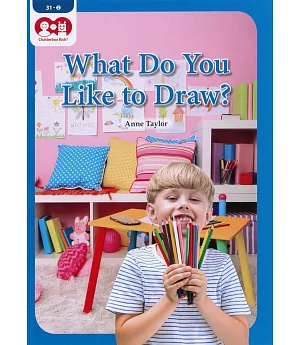 Chatterbox Kids 31-2 What Do You Like to Draw?