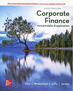 Corporate Finance: Core Principles and Applications (6版)