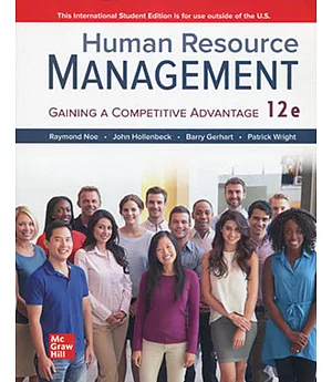 Human Resource Management: Gaining a Competitive Advantage (12版)