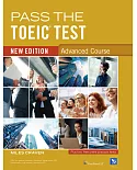 Pass the TOEIC Test Advanced (New Ed；高級) (with Key & audio scripts)
