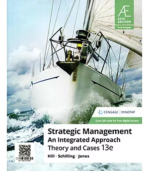 Strategic Management: An Integrated Approach: Theory and Cases (Asia Edition)(13版)