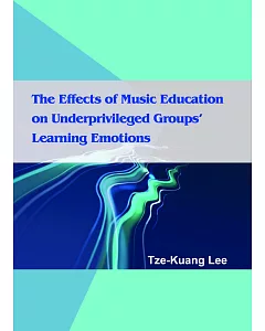 The effects of music education on underprivileged groups’ learning emotions