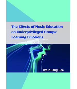 The effects of music education on underprivileged groups’ learning emotions