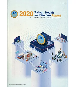 2020Taiwan Health and Welfare Report[中華民國109年版衛生福利年報]英文版