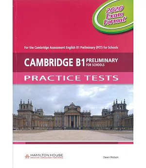 Cambridge B1 Preliminary for Schools Practice Tests (2020 Exam Format) Student’s Book with Audio CD & Answer Key