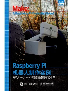 Raspberry Pi機器人制作實例：用Python Linux和傳感器搭建智能小車