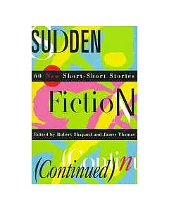 Sudden Fiction (Continued)