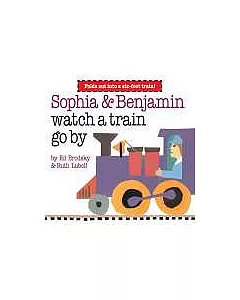 Sophia & Benjamin Watch A Train Go By