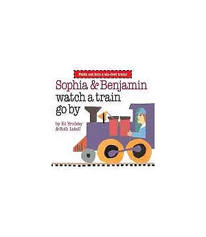 Sophia & Benjamin Watch A Train Go By