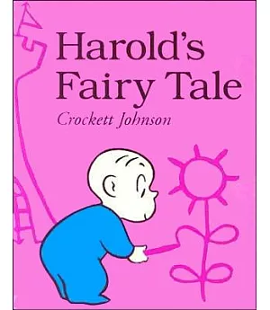 Harold’s Fairy Tale: Further Adventures With the Purple Crayon