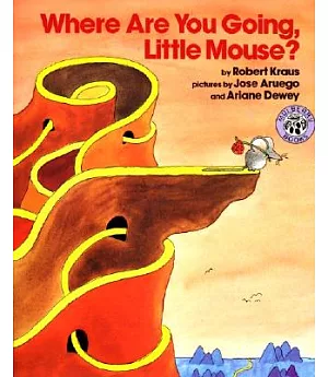 Where Are You Going, Little Mouse?