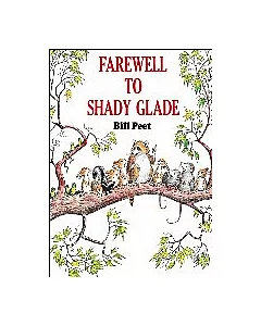 Farewell to Shady Glade