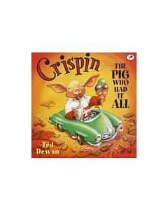 Crispin: the Pig Who Had It All